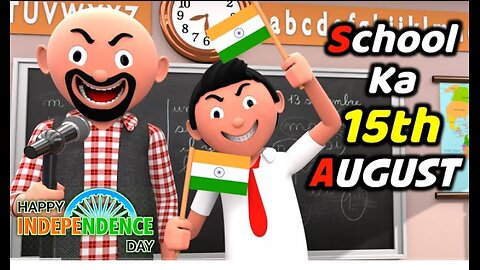 SCHOOL WALA 15TH AUGUST | FUNNY COMEDY VIDEO| DESI COMEDY | CARTOON COMEDY