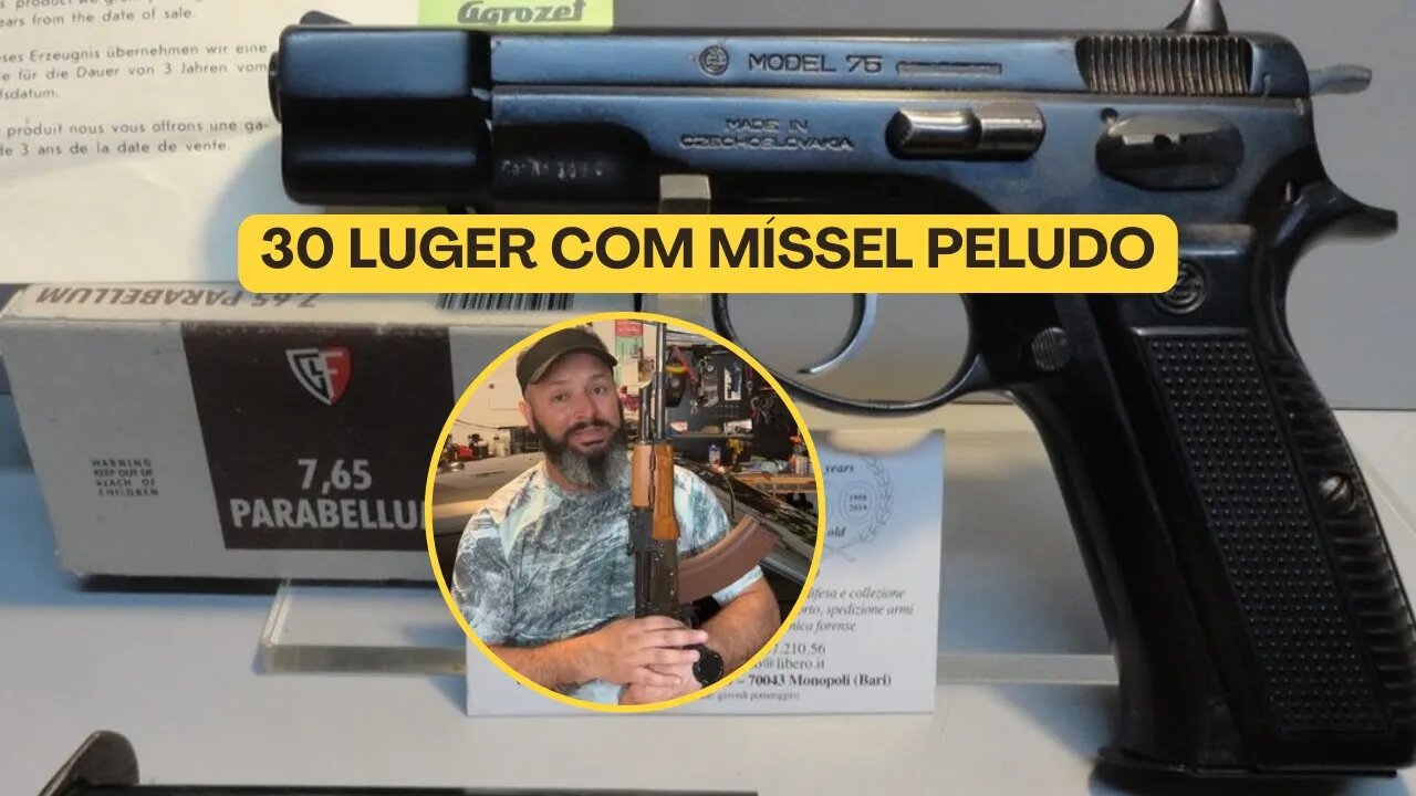 30 Luger com Míssel Peludo #765Parabellum #cortedelives