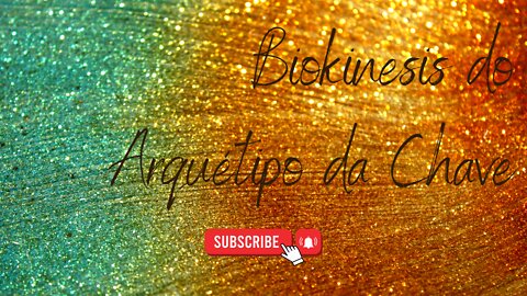 Biokinesis Arquétipo da Chave- Para atrair oportunidades, abrir portas de emprego e relacionamento