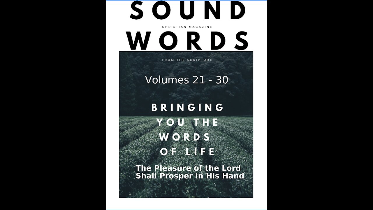 Sound Words, The Pleasure of the Lord Shall Prosper in His Hand