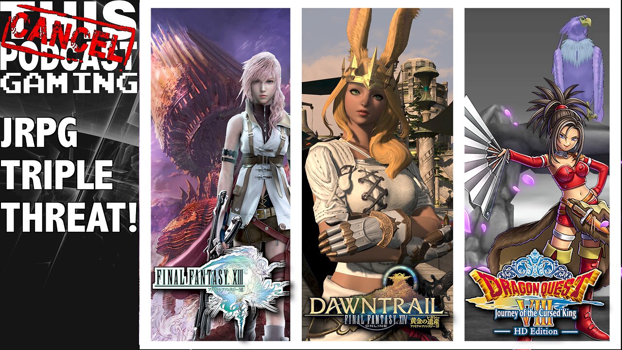 CTP Gaming GRINDSTREAM: FFXIII, XIV, Octopath Traveler, Turtle WoW, and Dragon Quest VIII!