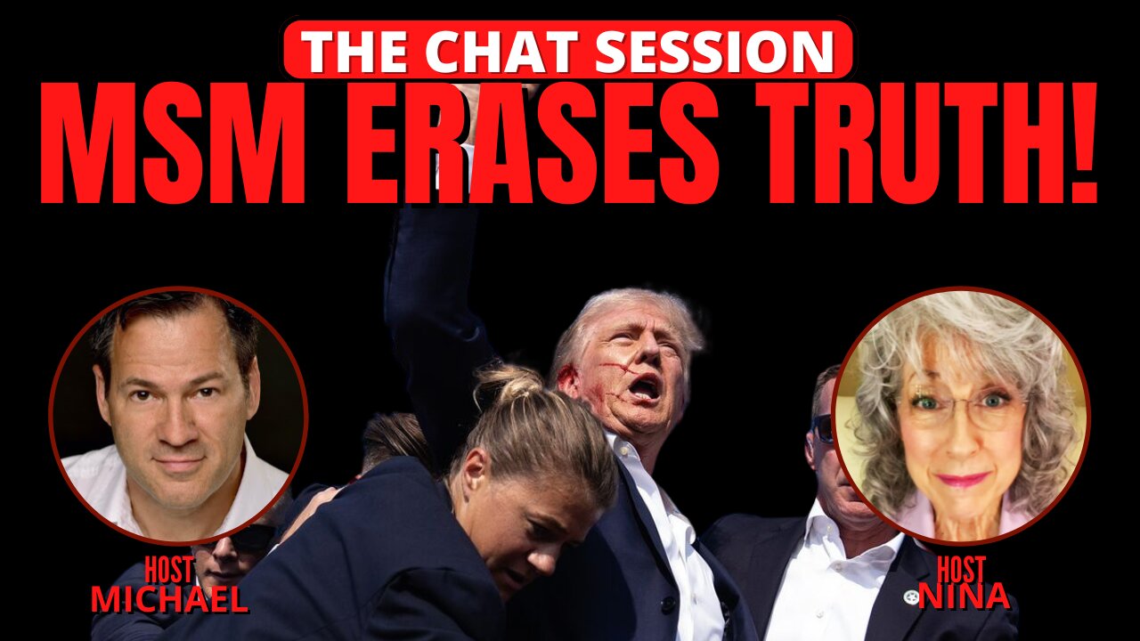 MSM ERASES TRUTH! | THE CHAT SESSION