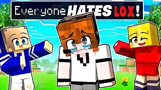 Everyone HATES LOX in Minecraft!