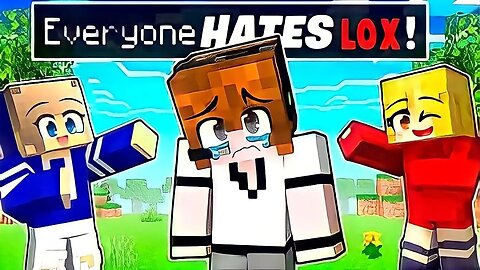 Everyone HATES LOX in Minecraft!