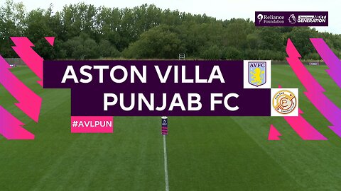 Aston Villa vs Punjab FC