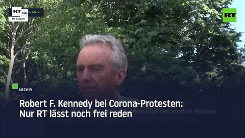 Robert F. Kennedy Nur RT lässt noch frei reden