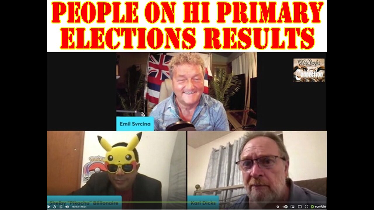 We The People Connection - Peoples' view of HI Primary election results