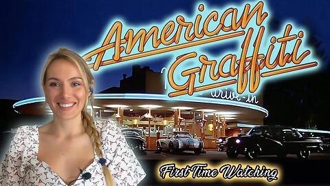 American Graffiti! Russian Girl First Time Watching!!