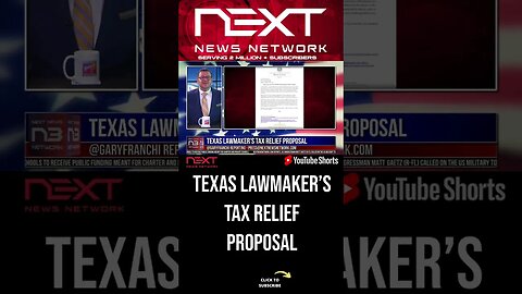Texas Lawmaker’s Tax Relief Proposal #shorts