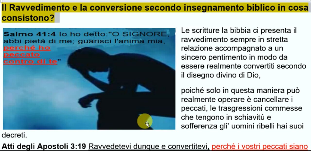 Il Ravvedimento, e la conversione secondo insegnamento biblico in cosa consiste?