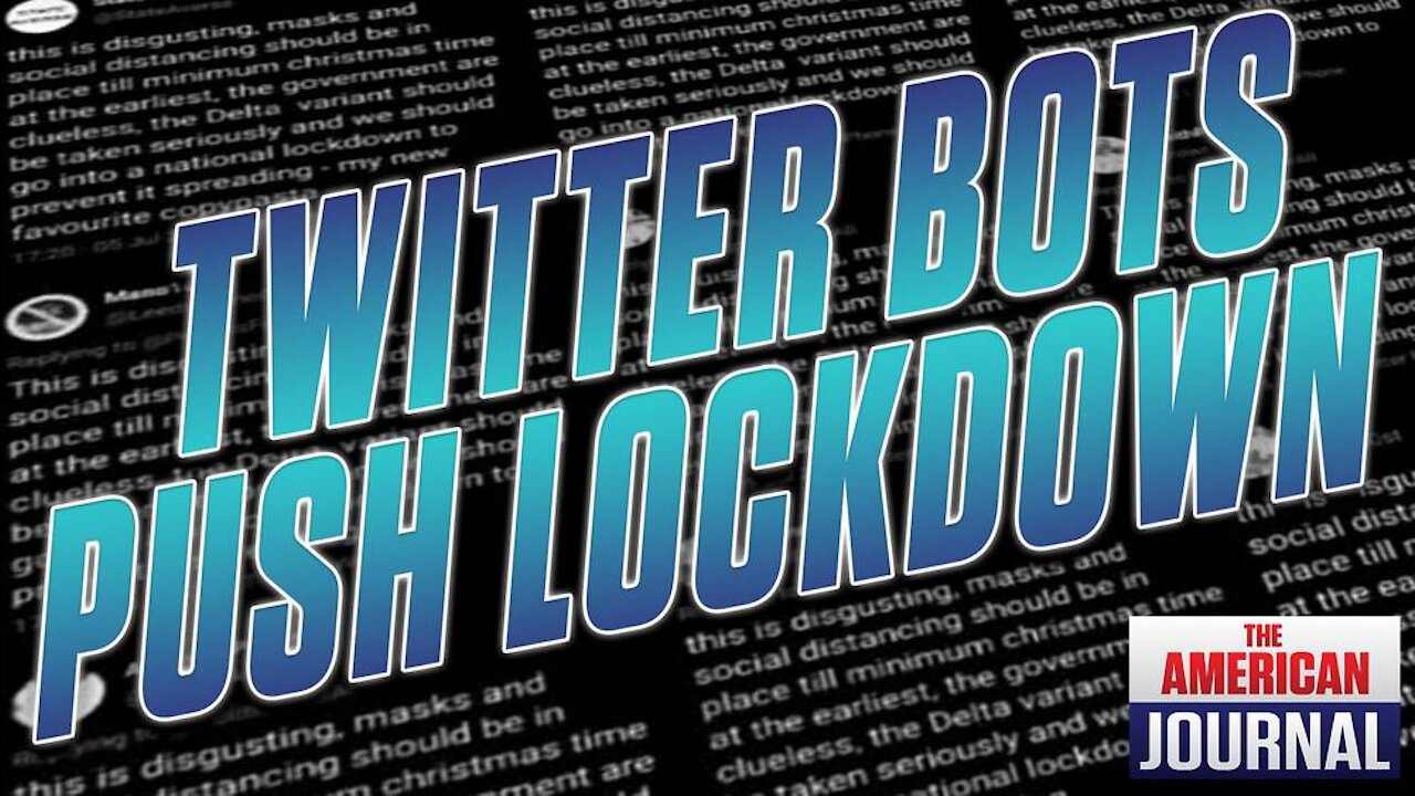 Twitter Bots Now Pushing New Lockdown Narrative