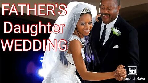 Father's Daughter Wedding | Black Pill @masteryoda498 @jpnobody @ManOfTomorrow