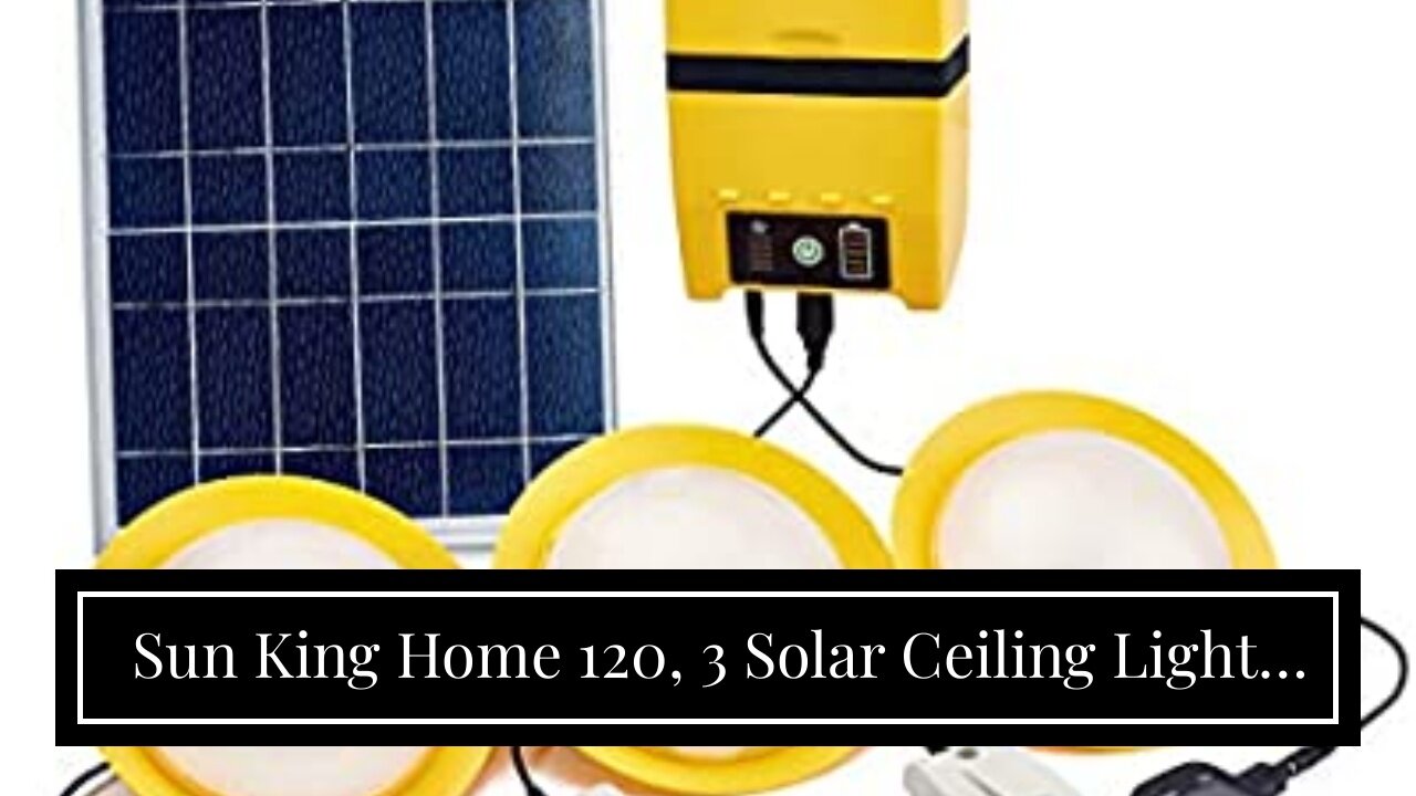 Sun King Home 120, 3 Solar Ceiling Lights with 12000 mAh Inbuilt Battery, USB Charging Port and...