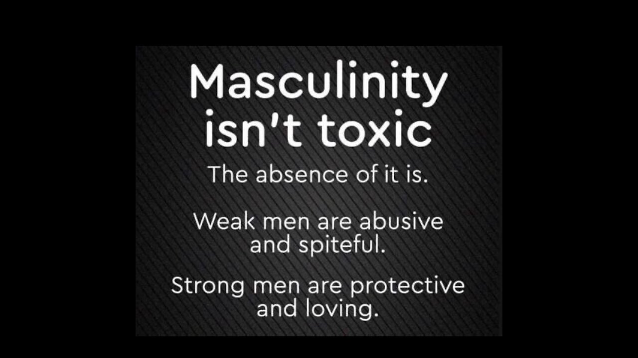 toxic masculinity??