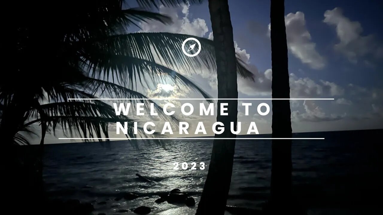 Welcome to Nicaragua