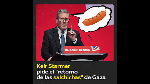 Primer ministro británico llama al “retorno de las salchichas” de Gaza