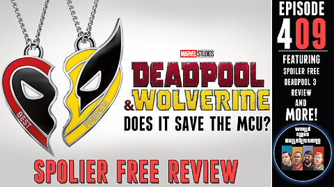 Was Deadpool and Wolverine As BAD As They Say? - WCBs409