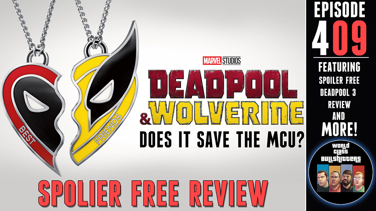 Was Deadpool and Wolverine As BAD As They Say? - WCBs409