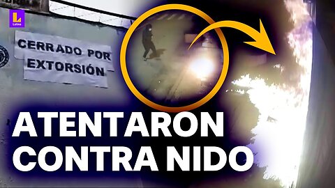 Extorsionan y queman fachada de nido en Huacho: Institución ha cerrado sus puertas por amenazas