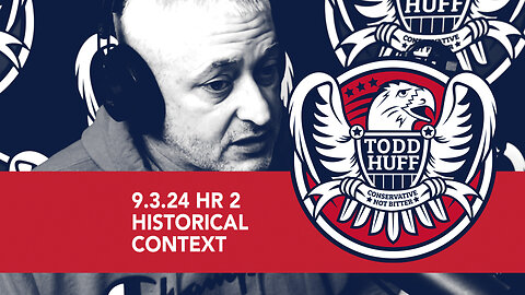 Historical Context | Sept 3, 2024 | Hour 2