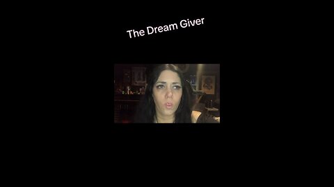 The Dream Giver