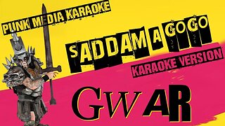 GWAR ✴ SADDAM A GOGO ✴ KARAOKE INSTRUMENTAL ✴ PMK