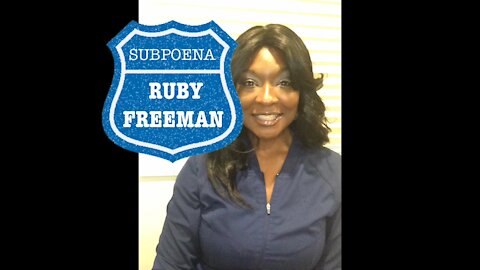 FULTON COUNTY UPDATE | GEORGIA AUDIT | Ruby Freeman SUBPOENAED AT LAST | Deposition Details