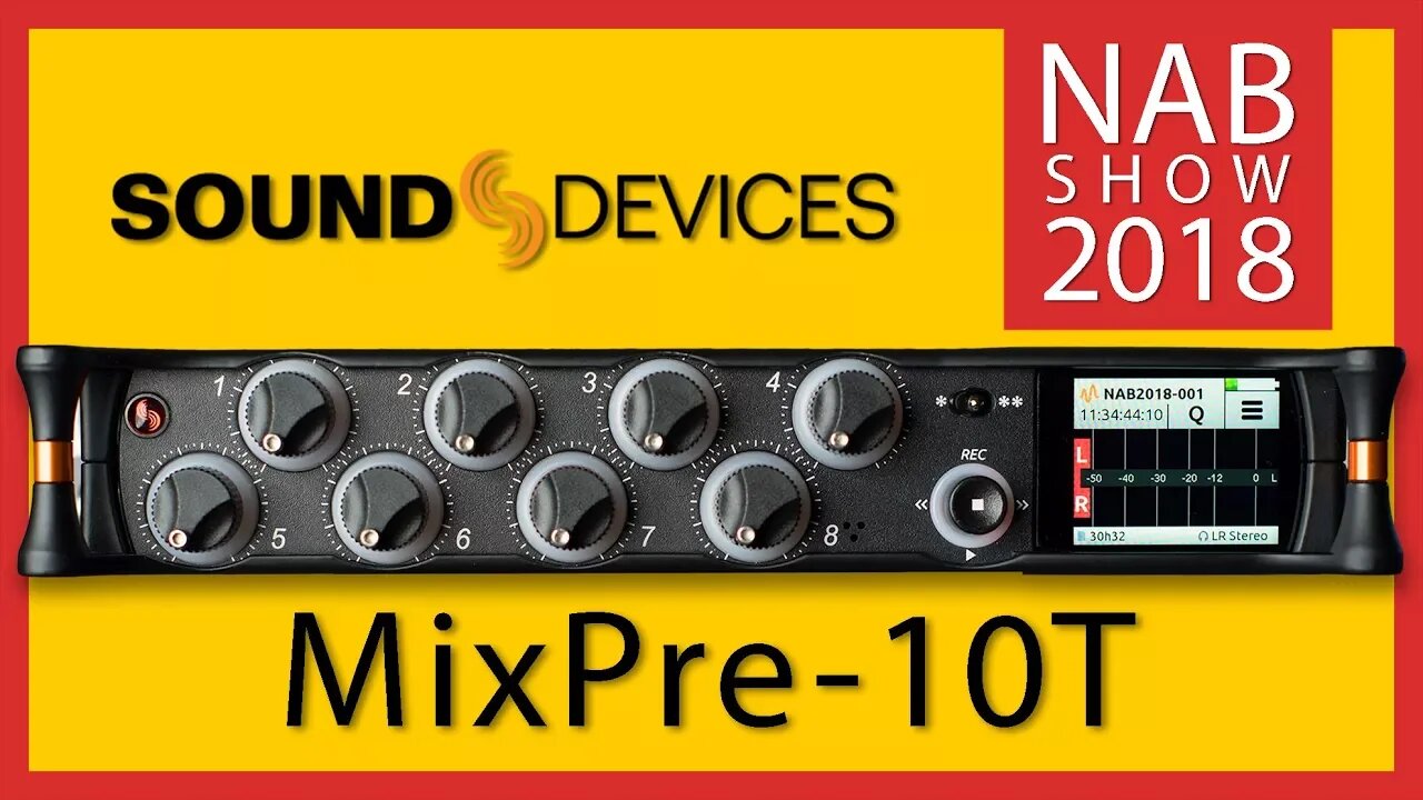 Sound Devices MixPre 10T & New Firmware - NAB 2018