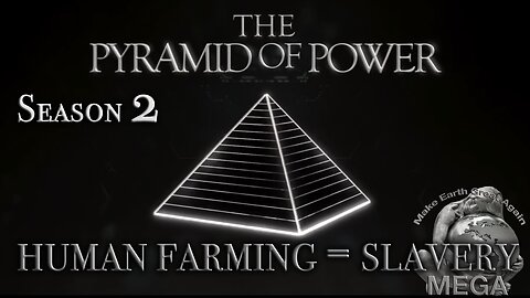 THE PYRAMID OF POWER - Season 2 | By Derrick Broze, The Conscious Resistance Network