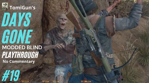 Days Gone - Part 19 modded Blind Playthrough / Első végigjátszás - 19. rész (hun sub/magyar felirat)