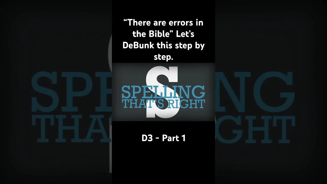DeBunking the errors in the Bible claim step by step. #apologetics #bible #translation