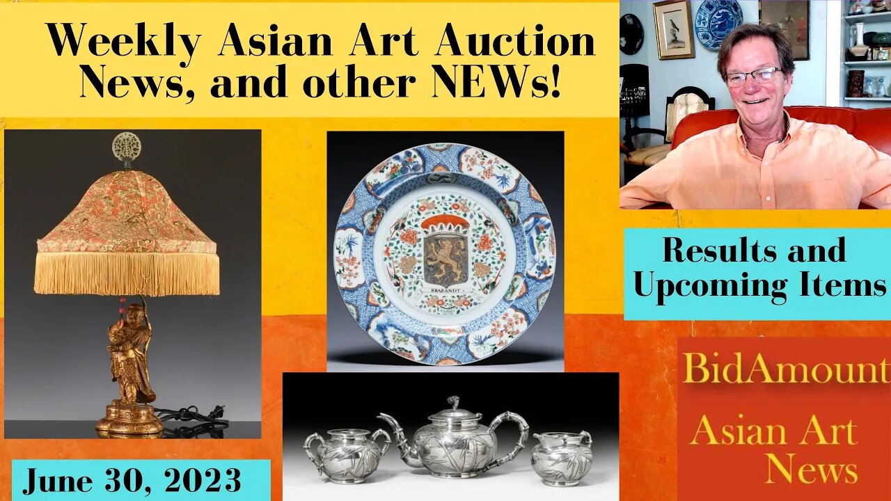 Weekly News and Chinese and Japanese Art Auction News June 30