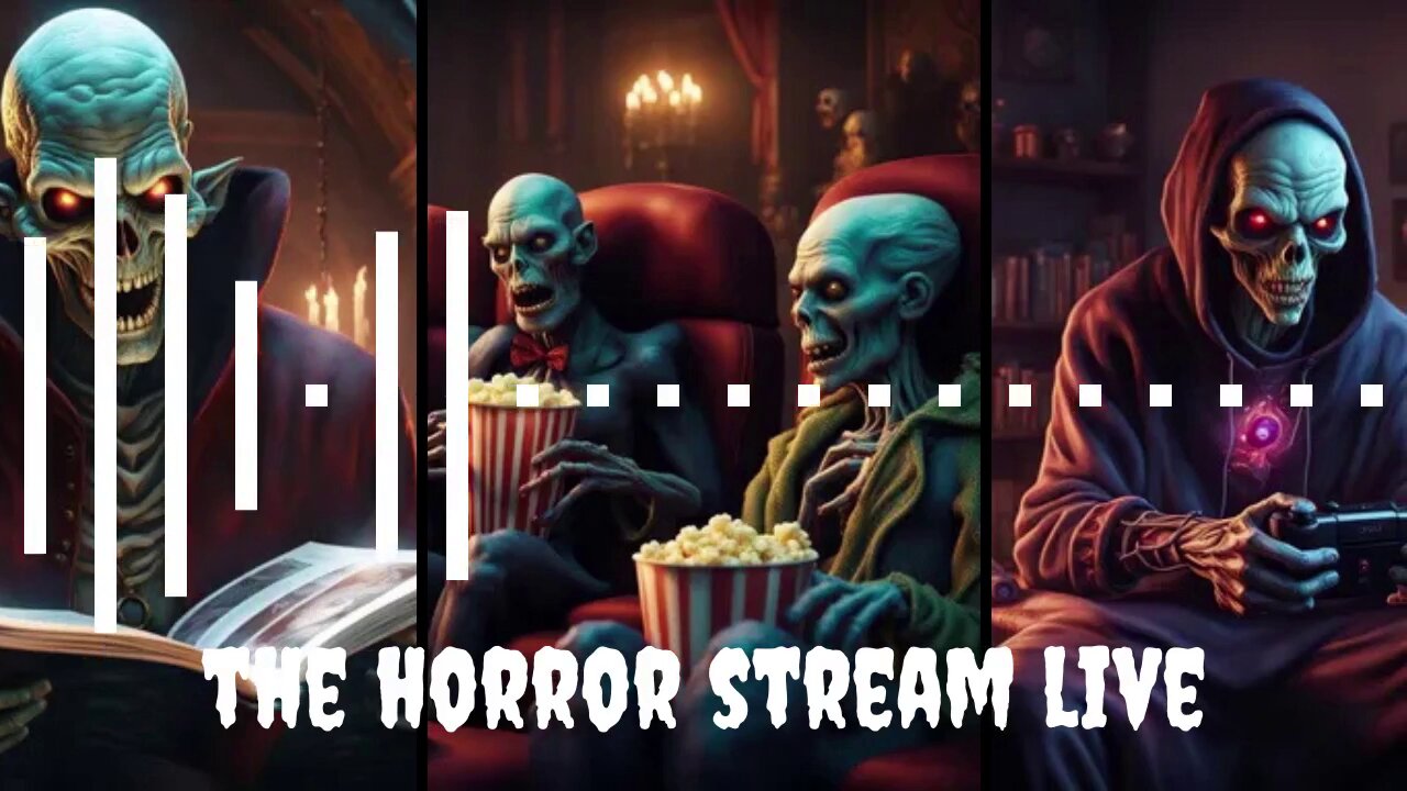 🎵 THE HORROR STREAM LIVE 🎵