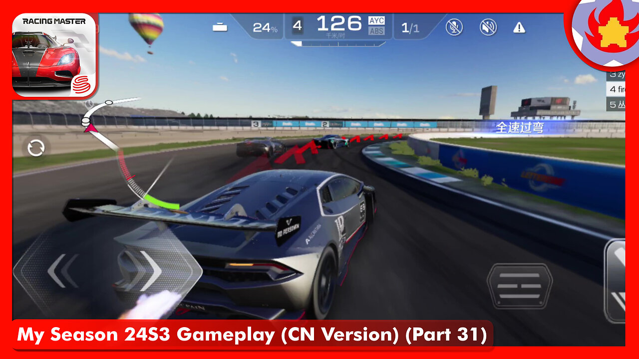 My Season 24S3 Gameplay (CN Version) (Part 31) | Racing Master