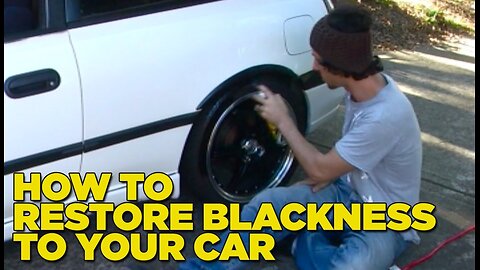How To Restore Blackness To Your Car