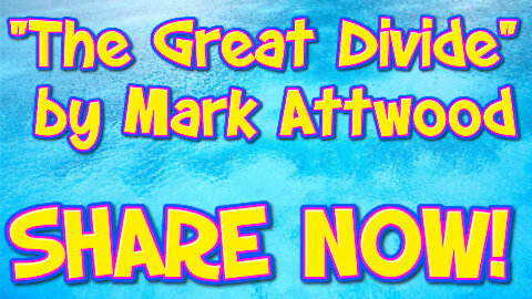 "THE GREAT DIVIDE" BY MARK ATTWOOD