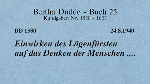 BD 1580 - EINWIRKEN DES LÜGENFÜRSTEN AUF DAS DENKEN DER MENSCHEN ....
