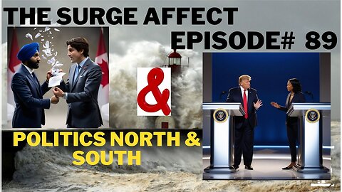 North & South Politics Episode # 89