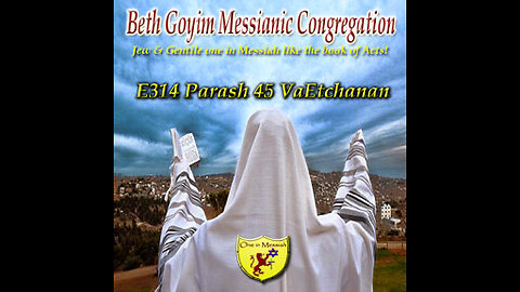 BGMCTV MESSIANIC LESSON E314 Parash 45 VaEtchanan Dvarim Deut 3_22_7_11 HQ