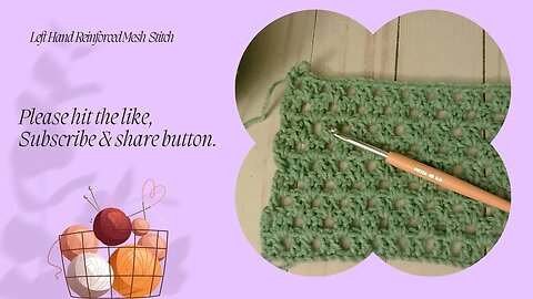 Left Handed Reinforced Mesh stitch