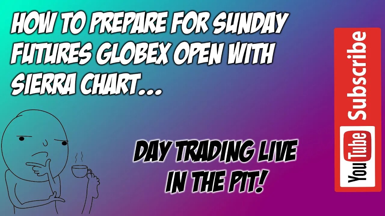 Futures Trading GLOBEX Preparation ES NQ Futures Contracts | Day Trading Live In The Pit