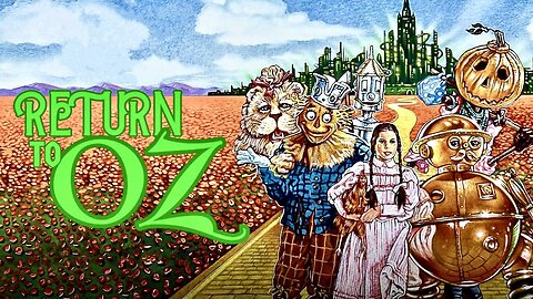 Return to Oz (1985 Full Movie) | Fantasy/Adventure [Darker Than May Be Expected as the Film is Truer to L. Frank Baum's Original Oz Novels] | Fairuza Balk, Piper Laurie, Jean Marsh, Thomas Nicol Williamson.