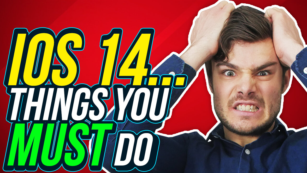 iOS14 | FB Ads - Everything You Need To Know (Facebook Ads & Apple iOS 14)