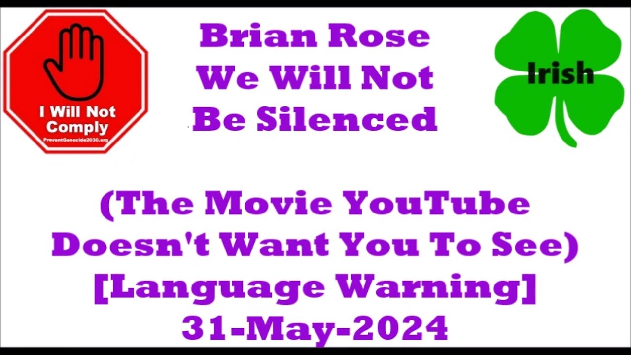 We Will Not Be Silenced (The Movie YouTube Doesn't Want You To See) 31-May-2024