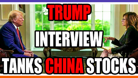 China's Stock Market Tanks After Trump's Interview