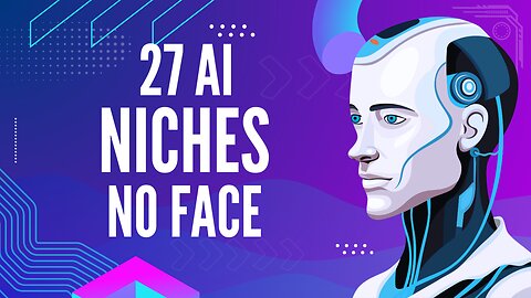 Top 27 AI Niches to Earn Money on YouTube Without Revealing Your Identity