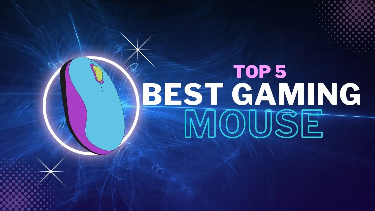Top 5 Best Gaming Mouse Of 2022 - Best Picks For You