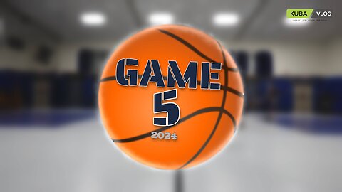 Game5 | Basketball 2024 |