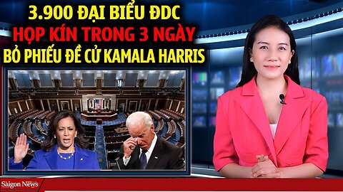THỜI KHẮC KINH HOÀNG của Joe Biden 3.900 đại biểu Đảng Dân chủ HỌP KÍN đề cử Kamala Harris lên thay