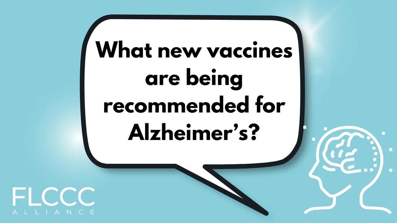 What new vaccines are being recommended for Alzheimer’s?